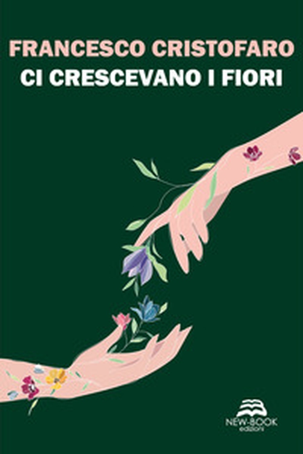 Ci crescevano i fiori - Librerie.coop Ci crescevano i fiori - Librerie.coop