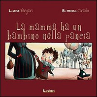 La mamma ha un bambino nella pancia - Librerie.coop