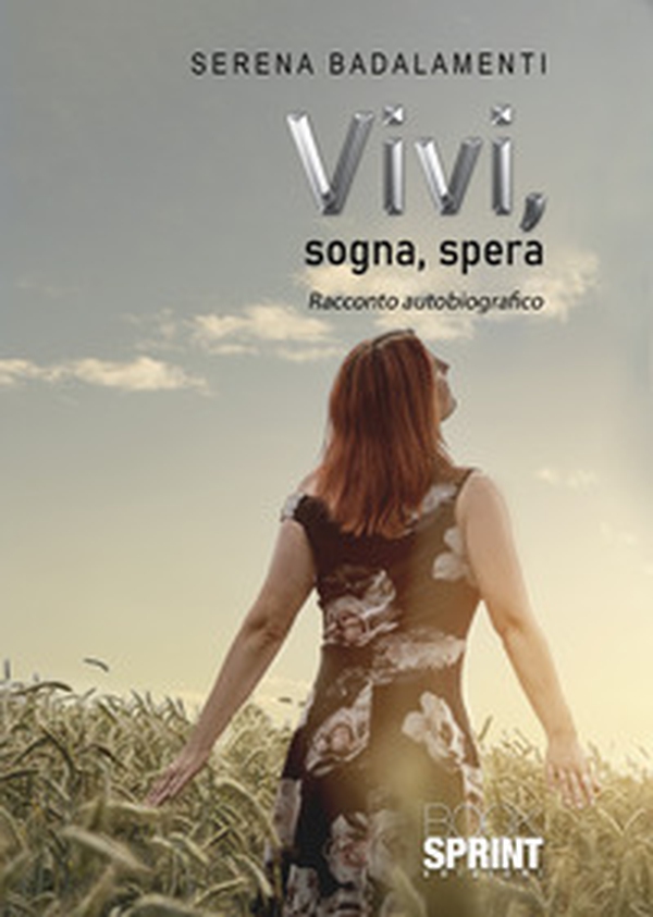 Vivi, sogna, spera - Librerie.coop Vivi, sogna, spera - Librerie.coop
