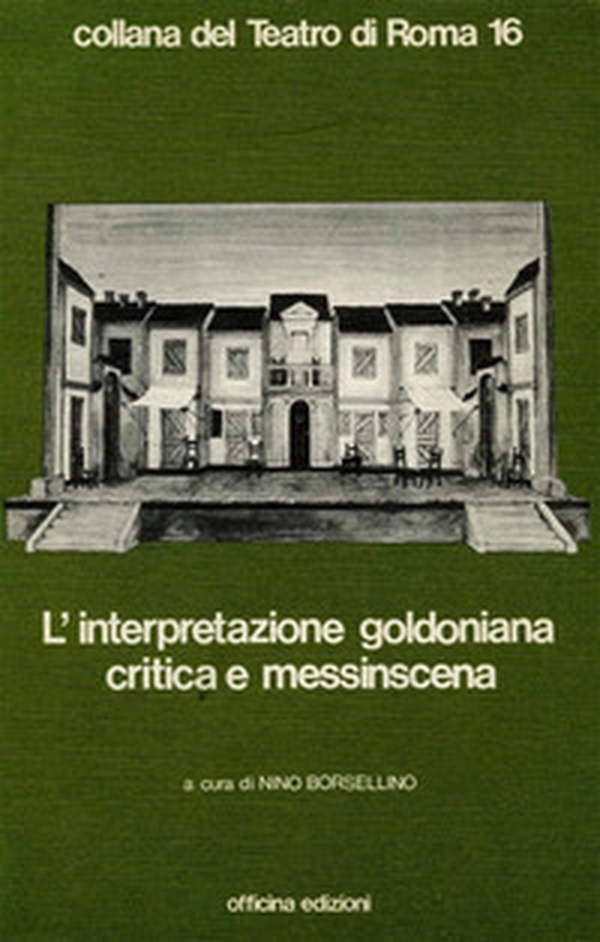 L'interpretazione goldoniana critica e messinscena - Librerie.coop L'interpretazione goldoniana critica e messinscena - Librerie.coop