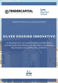 Silver housing innovativo - Librerie.coop Silver housing innovativo - Librerie.coop