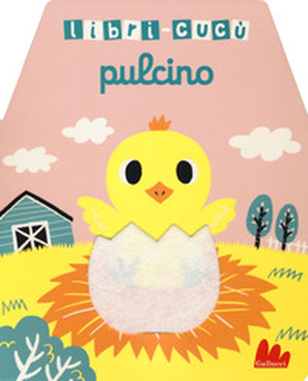 Pulcino. Libri-cucù con alette di feltro - Librerie.coop Pulcino. Libri-cucù con alette di feltro - Librerie.coop