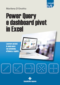 Power Query e dashboard pivot con Excel - Librerie.coop Power Query e dashboard pivot con Excel - Librerie.coop