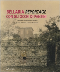 Bellaria. Reportage con gli occhi di Panzini - Librerie.coop