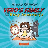 Vero's family and the busy housewife - Librerie.coop Vero's family and the busy housewife - Librerie.coop