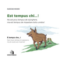 Est tempus chi...!-È tempo che...! - Librerie.coop Est tempus chi...!-È tempo che...! - Librerie.coop