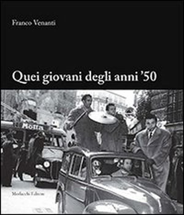 Quei giovani degli anni '50 - Librerie.coop Quei giovani degli anni '50 - Librerie.coop