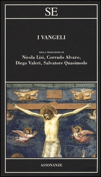 I Vangeli nella traduzione di Nicola Lisi, Corrado Alvaro, Diego Valeri, Salvatore Quasimodo - Librerie.coop