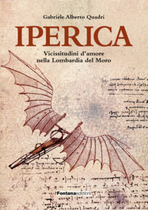 Iperica. Vicissitudini d'amore nella Lombardia del Moro - Librerie.coop Iperica. Vicissitudini d'amore nella Lombardia del Moro - Librerie.coop