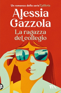 La ragazza del collegio - Librerie.coop La ragazza del collegio - Librerie.coop