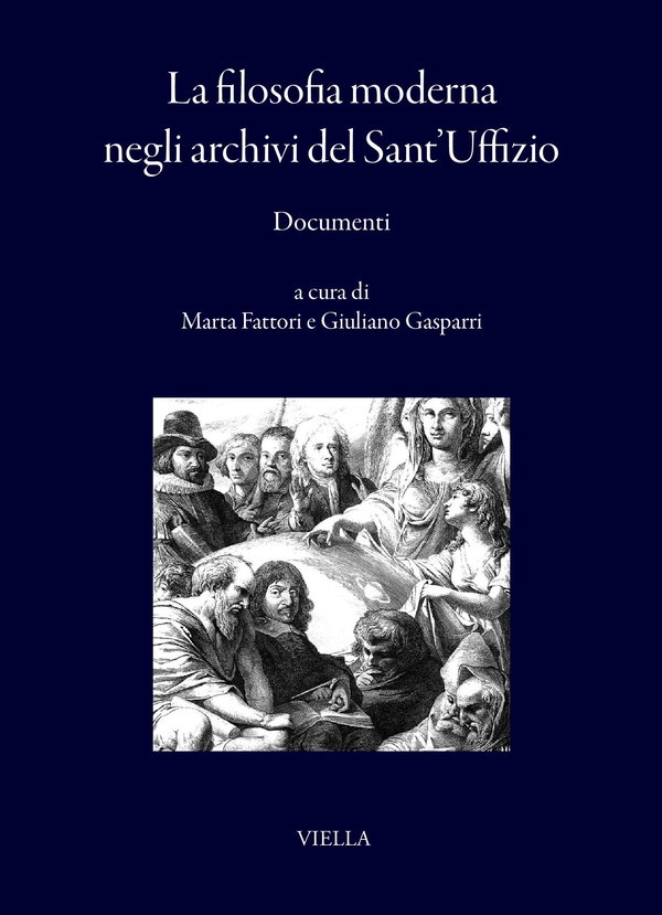 La filosofia moderna negli archivi del Sant’Uffizio - Librerie.coop