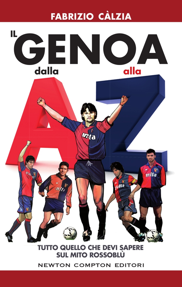 Il Genoa dalla A alla Z - Librerie.coop Il Genoa dalla A alla Z - Librerie.coop
