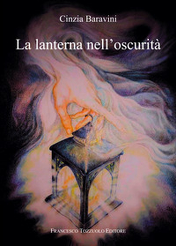 La lanterna nell'oscurità - Librerie.coop La lanterna nell'oscurità - Librerie.coop