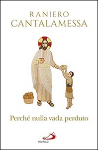 Perché nulla vada perduto. Ripensamenti sul Concilio Vaticano II - Librerie.coop Perché nulla vada perduto. Ripensamenti sul Concilio Vaticano II - Librerie.coop