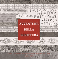 Avventure della scrittura. Documenti dal Mediterraneo orientale antico - Librerie.coop