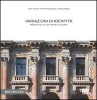 Variazioni di identità. Riflessioni sull'uso dei materiali nel progetto - Librerie.coop