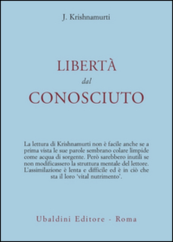 Libertà dal conosciuto - Librerie.coop Libertà dal conosciuto - Librerie.coop