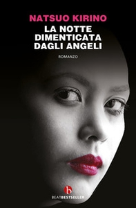 La notte dimenticata dagli angeli - Librerie.coop