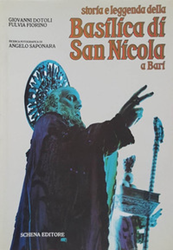 Storia e leggenda della Basilica di San Nicola a Bari - Librerie.coop Storia e leggenda della Basilica di San Nicola a Bari - Librerie.coop