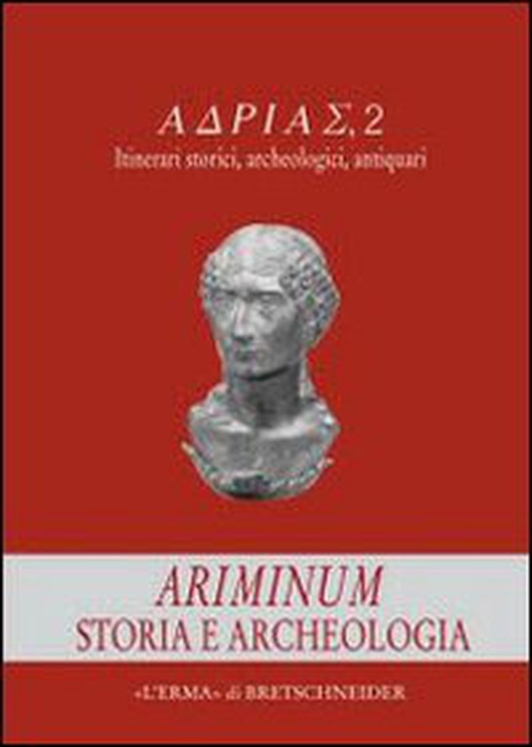 Ariminium. Storia e archeologia - Librerie.coop