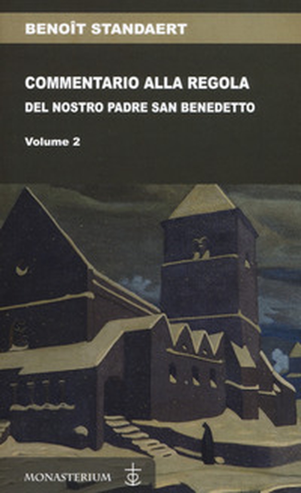 Commentario alla regola del nostro padre san Benedetto - Librerie.coop Commentario alla regola del nostro padre san Benedetto - Librerie.coop