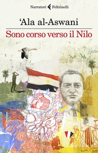 Sono corso verso il Nilo - Librerie.coop Sono corso verso il Nilo - Librerie.coop