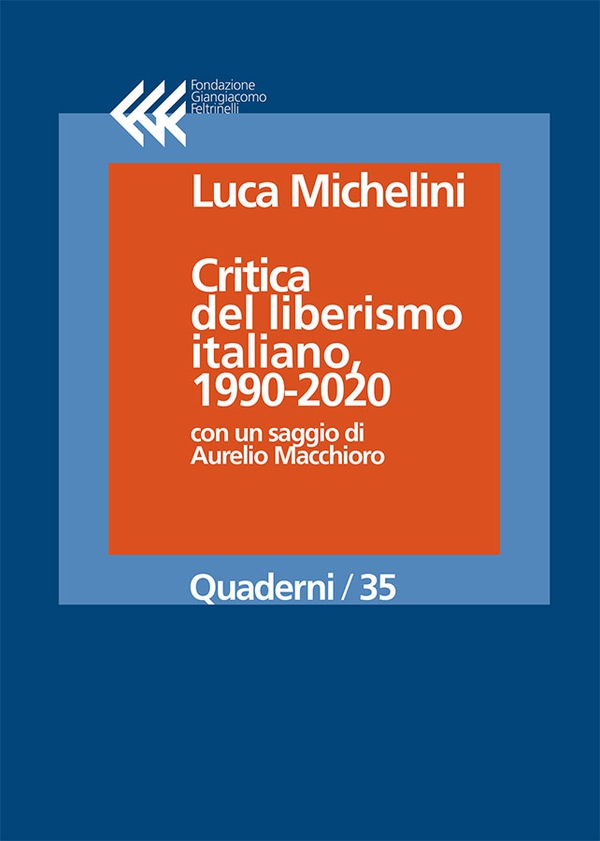 Critica del liberismo italiano, 1990-2020 - Librerie.coop Critica del liberismo italiano, 1990-2020 - Librerie.coop