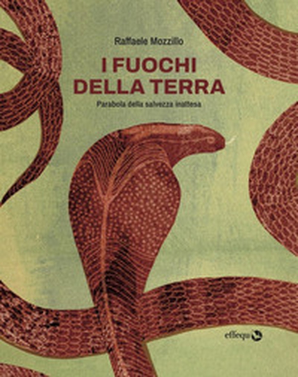 I fuochi della terra - Librerie.coop I fuochi della terra - Librerie.coop