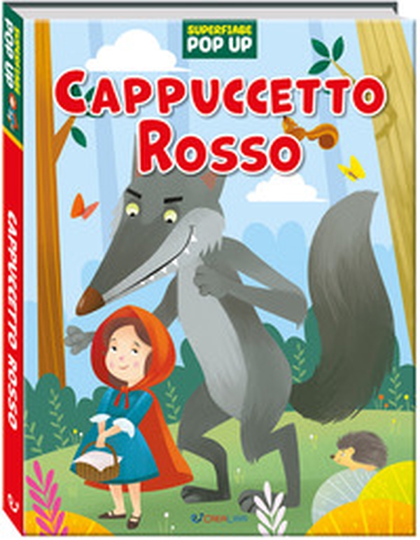 Cappuccetto rosso. Superfiabe pop up - Librerie.coop Cappuccetto rosso. Superfiabe pop up - Librerie.coop