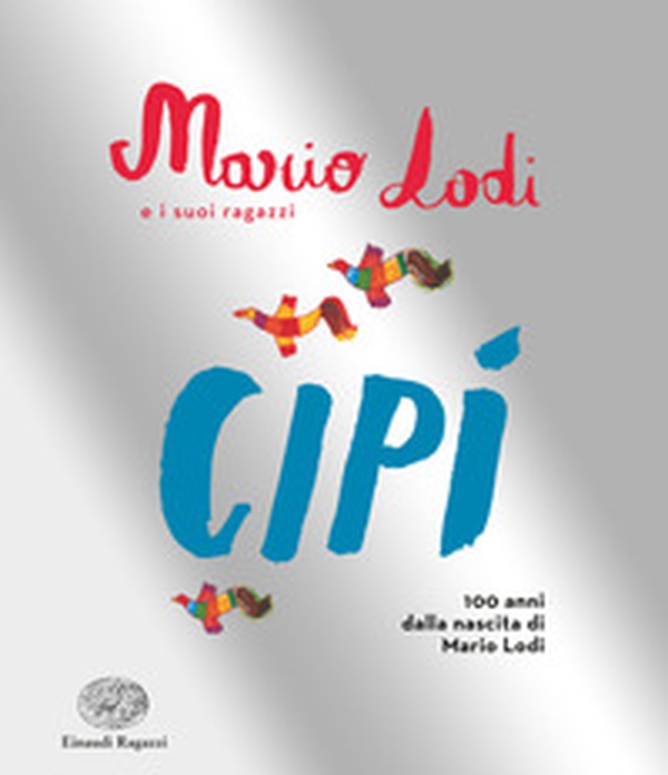 Cipì. Edizione speciale - Librerie.coop Cipì. Edizione speciale - Librerie.coop