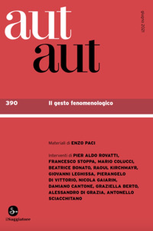 Aut aut - Vol. 390 - Librerie.coop Aut aut - Vol. 390 - Librerie.coop