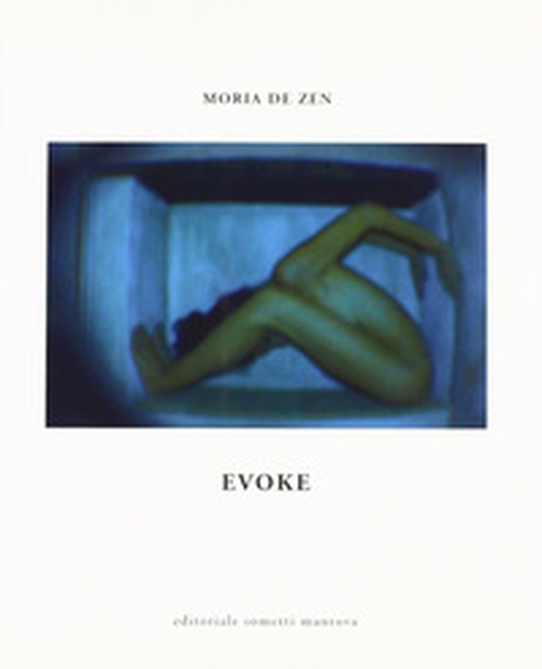 Evoke. Catalogo della mostra - Librerie.coop Evoke. Catalogo della mostra - Librerie.coop