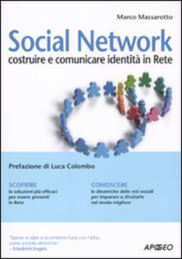 Social network. Costruire e comunicare identità in rete - Librerie.coop Social network. Costruire e comunicare identità in rete - Librerie.coop