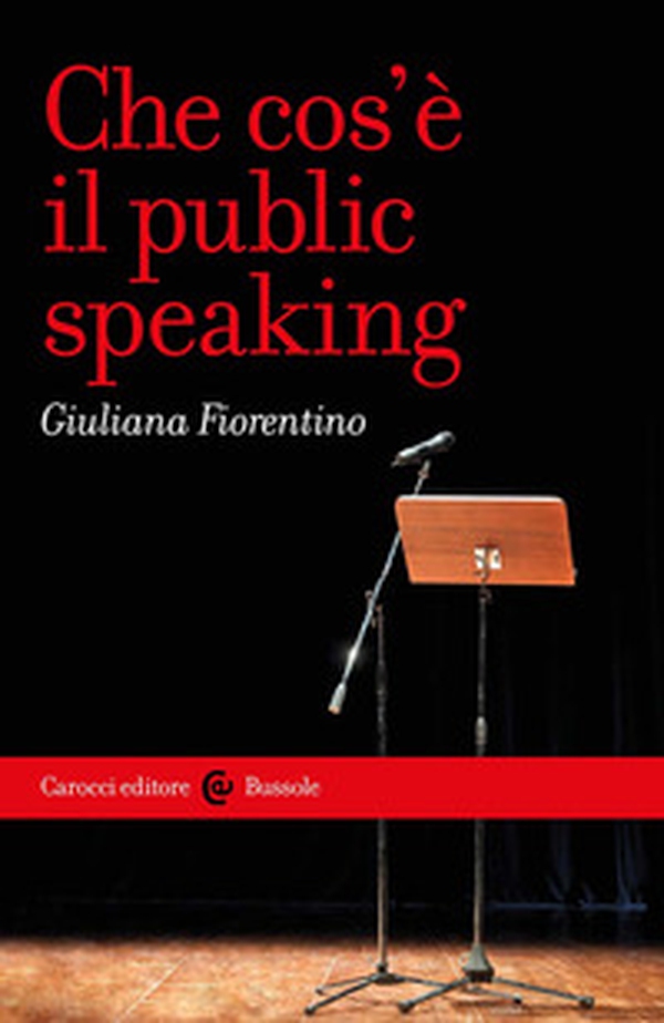 Che cos'è il public speaking - Librerie.coop Che cos'è il public speaking - Librerie.coop