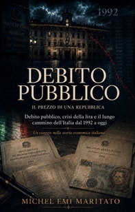 Debito pubblico. Il prezzo di una Repubblica - Librerie.coop
