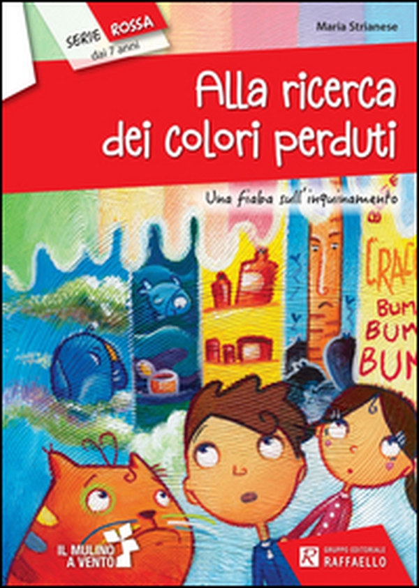 Alla ricerca dei colori perduti - Librerie.coop Alla ricerca dei colori perduti - Librerie.coop