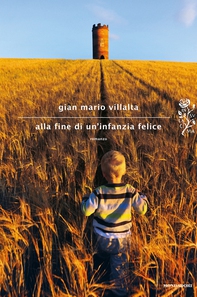 Alla fine di un'infanzia felice - Librerie.coop