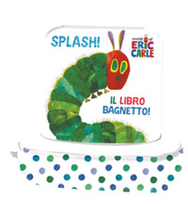 Splash! Il libro bagnetto! - Librerie.coop Splash! Il libro bagnetto! - Librerie.coop