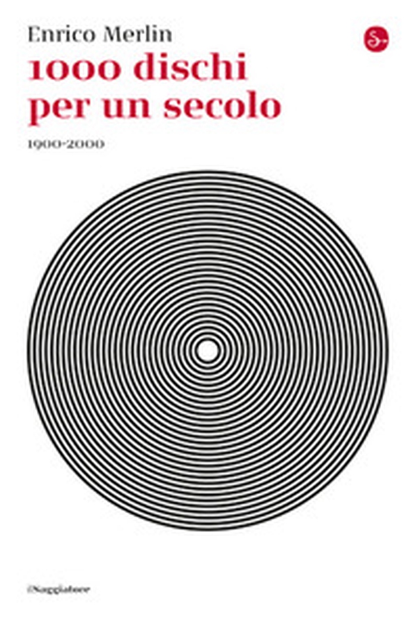 1000 dischi per un secolo. 1900-2000 - Librerie.coop 1000 dischi per un secolo. 1900-2000 - Librerie.coop