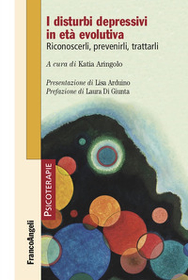 I disturbi depressivi in età evolutiva. Riconoscerli, prevenirli, trattarli - Librerie.coop I disturbi depressivi in età evolutiva. Riconoscerli, prevenirli, trattarli - Librerie.coop