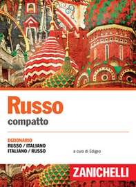 Russo compatto. Dizionario russo-italiano, italiano-russo - Librerie.coop