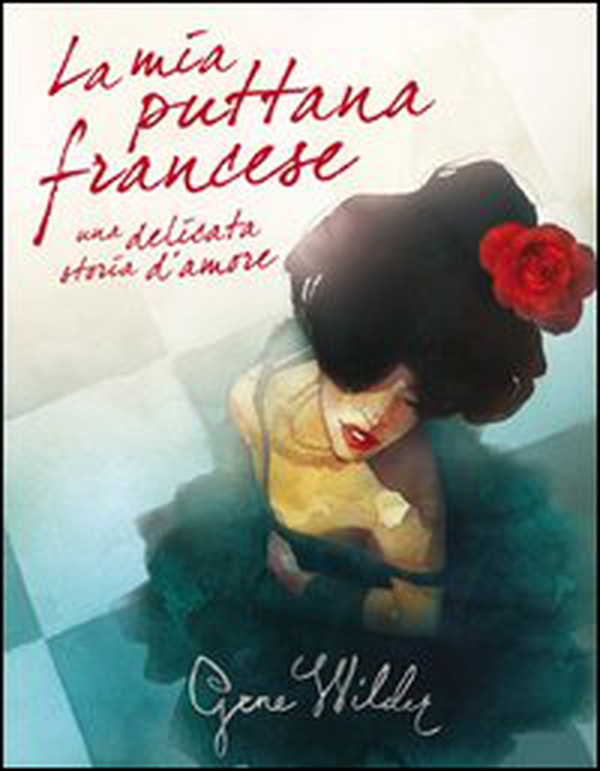 La mia puttana francese - Librerie.coop La mia puttana francese - Librerie.coop