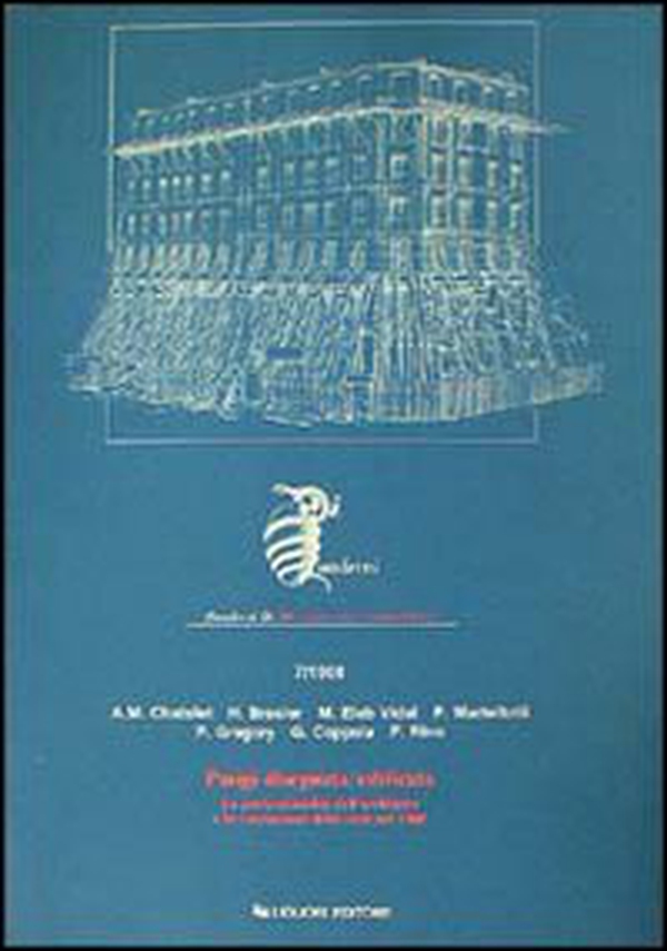 Parigi disegnataedificata. La professionalità dell'architetto e la costruzione della città nel 1900 - Librerie.coop Parigi disegnataedificata. La professionalità dell'architetto e la costruzione della città nel 1900 - Librerie.coop
