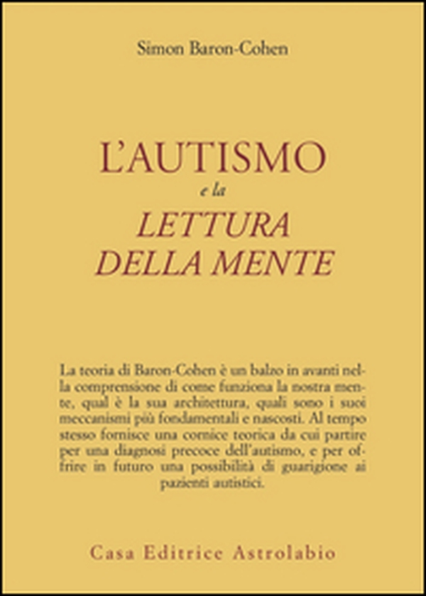 L'autismo e la lettura della mente - Librerie.coop L'autismo e la lettura della mente - Librerie.coop