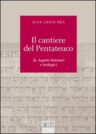 Il cantiere del Pentateuco - Vol. 2 - Librerie.coop