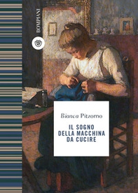 Il sogno della macchina da cucire - Librerie.coop