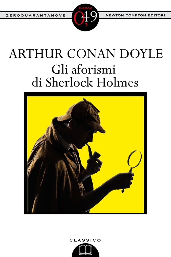 Gli aforismi di Sherlock Holmes - Librerie.coop Gli aforismi di Sherlock Holmes - Librerie.coop
