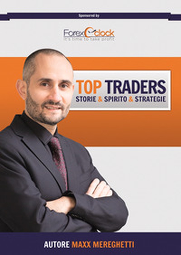 Top traders. Storie, spirito, strategie - Librerie.coop Top traders. Storie, spirito, strategie - Librerie.coop