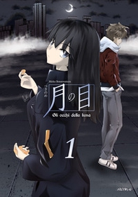 Tsuki no me. Gli occhi della luna - Vol. 1 - Librerie.coop Tsuki no me. Gli occhi della luna - Vol. 1 - Librerie.coop