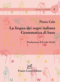 La lingua dei segni italiana. Grammatica di base - Librerie.coop La lingua dei segni italiana. Grammatica di base - Librerie.coop